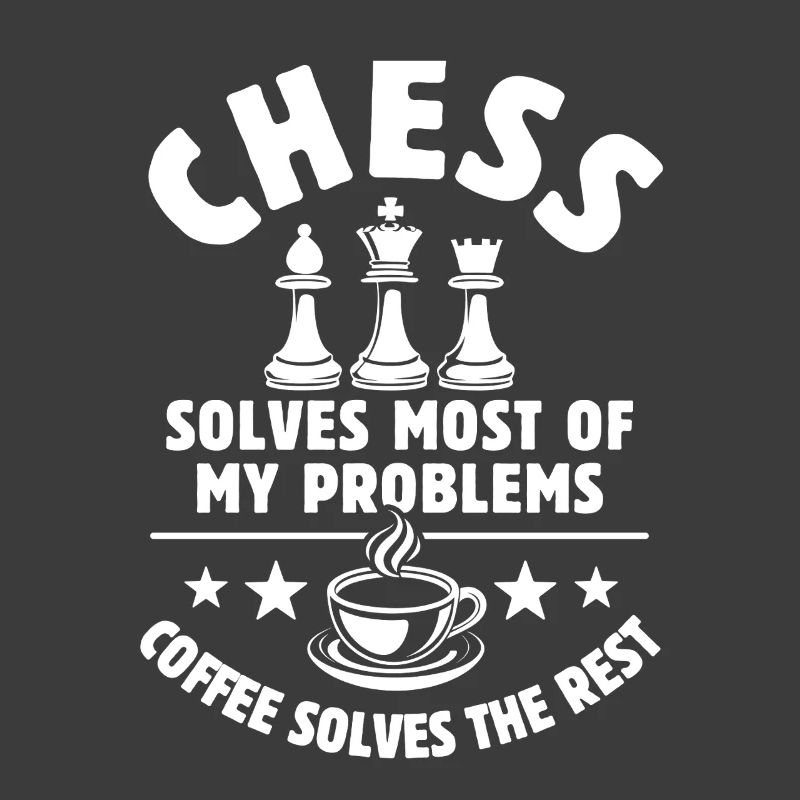 Chess solves most of my Problems - Kaffee Geschenk