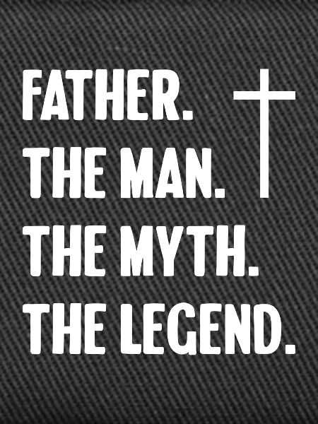 Father Myth Legend Cross