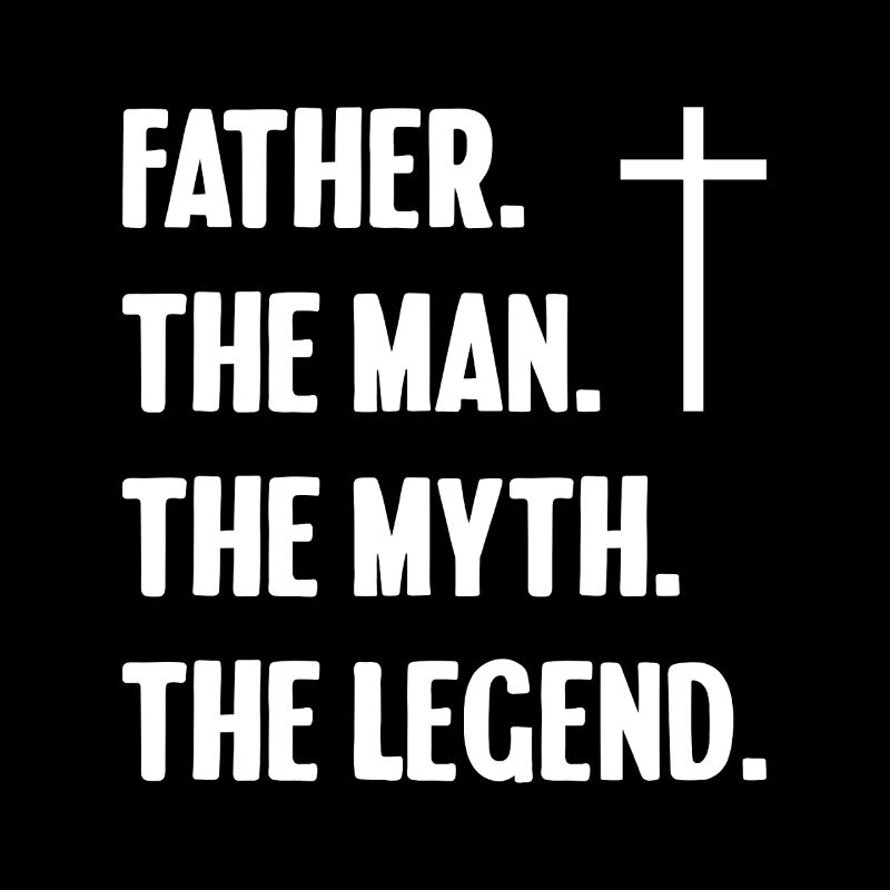 Father Myth Legend Cross