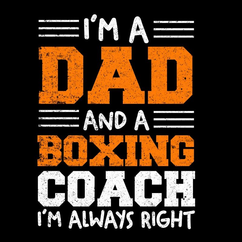 Dad und Boxing Coach – Immer Richtig