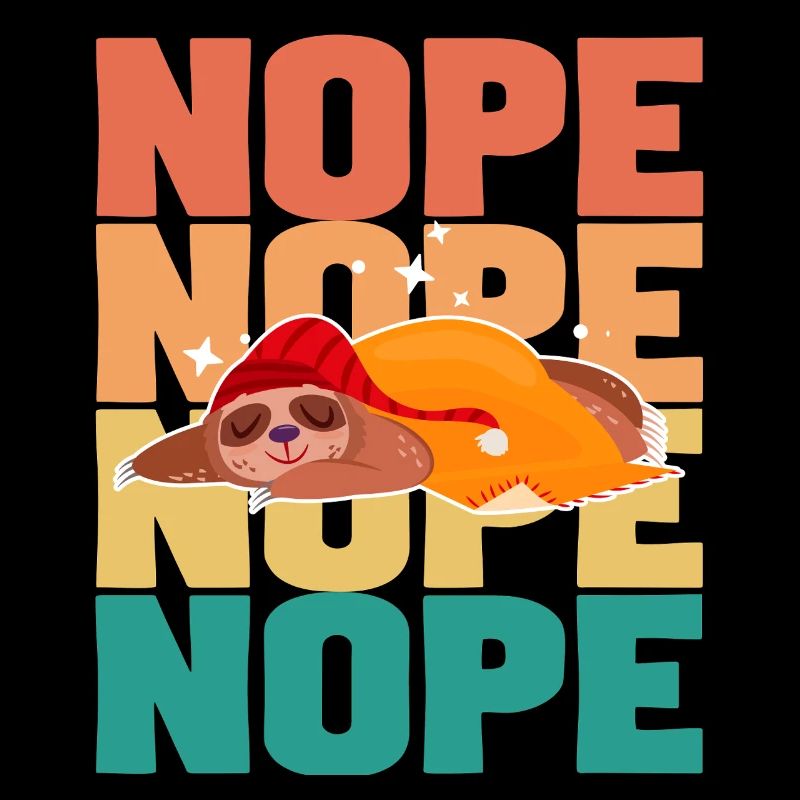  Sloth Nope