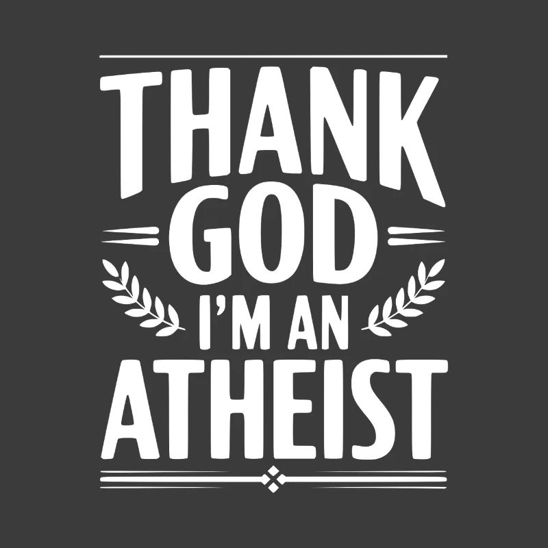 Gott sei Dank bin ich Atheist