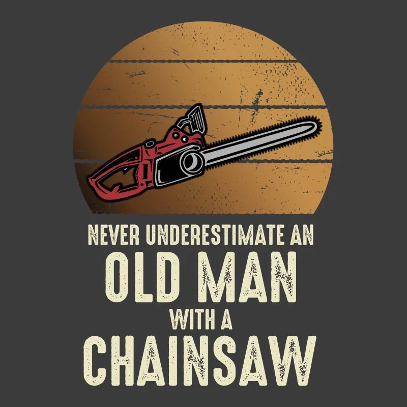 Old man with chainsaw