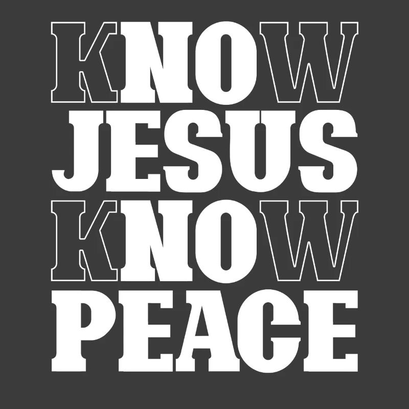 Know Jesus Know Peace Lettering