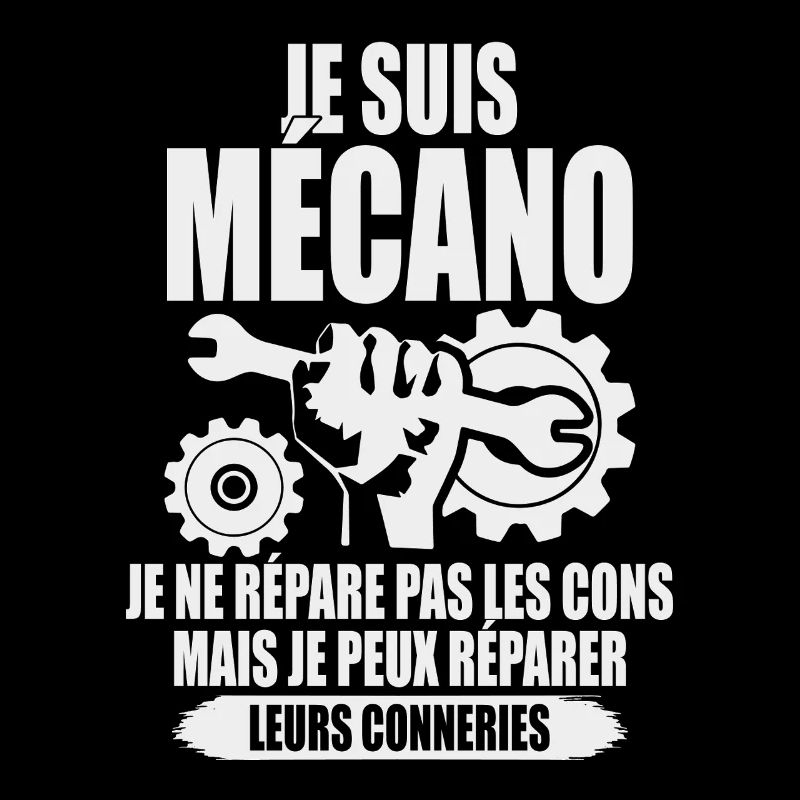 I'm a mechanic Mechanic humor