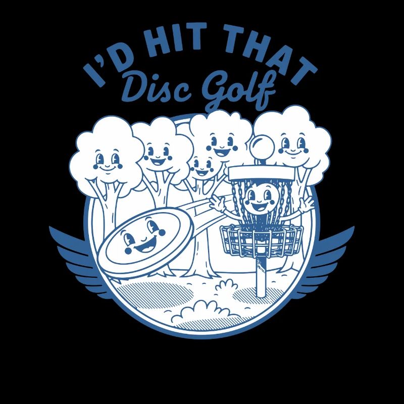 ID HIT THAT Disc Golf Funny Disc Golfer Scene