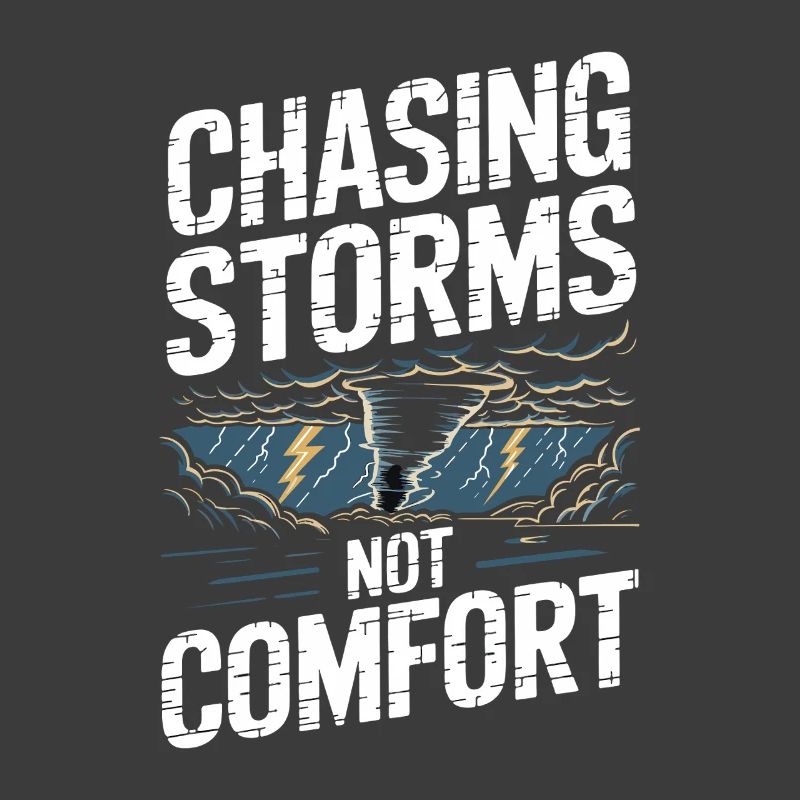  Chasing Storms Not Comfort Sturmjäger Tornado