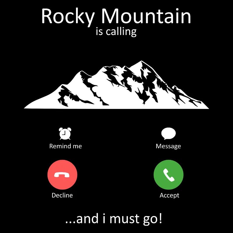 Rocky Mountain ruft und ich muss gehen