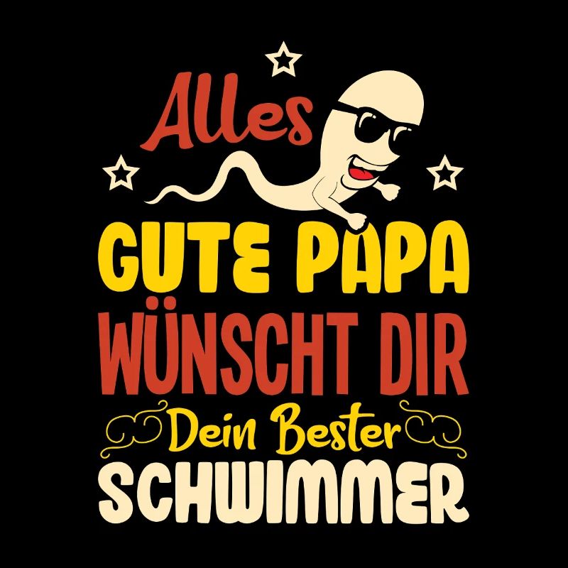 Alles Gute Papa wünscht dir dein bester Schwimmer