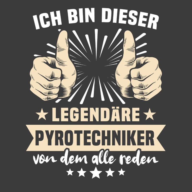 Pyrotechniker Sprüche