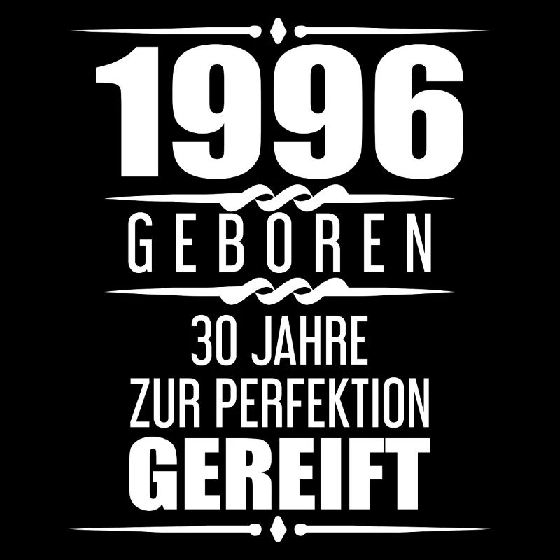 1996 30 Jahre Spruch Geschenk zum 30. Geburtstag