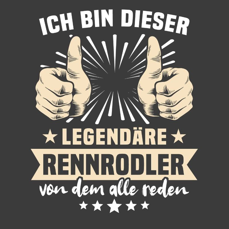 Rennrodler Sprüche