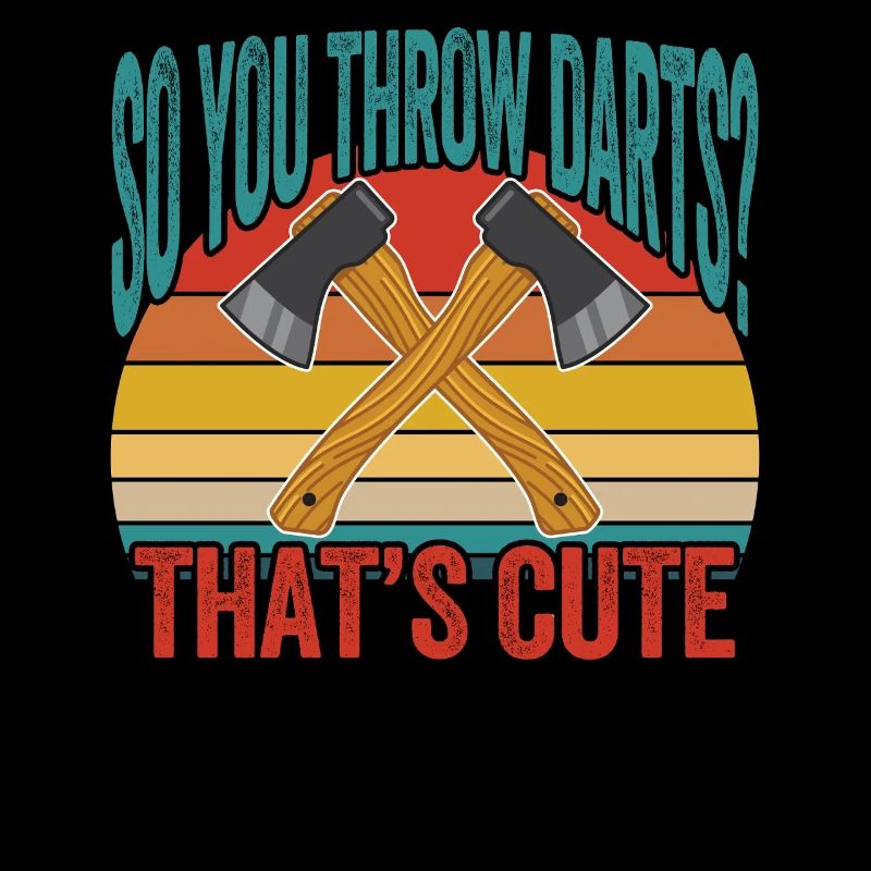 Alors tu lances des fléchettes, c’est mignon