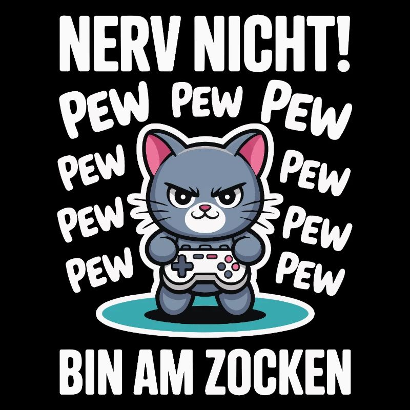 Nerv nicht bin am Zocken Gamer Katze Design