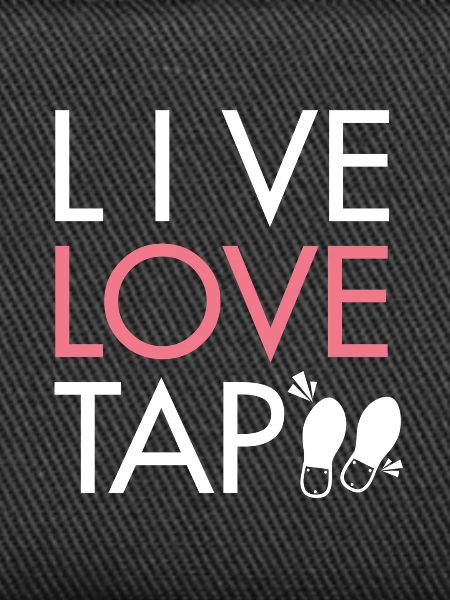 Live Love Tap Dance