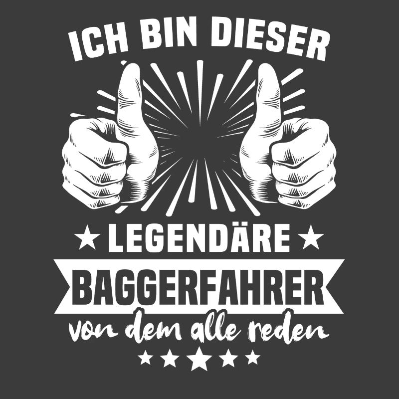 Baggerfahrer Legende