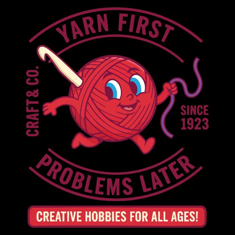 Yarn First Problems Later Funny Crochet Lover Yarn