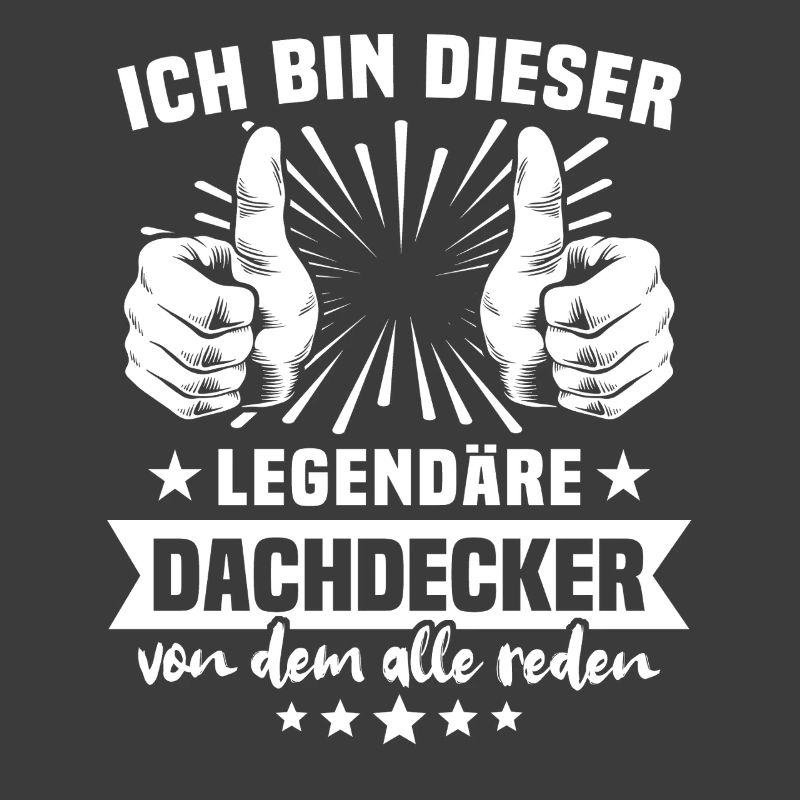 Dachdecker Legende