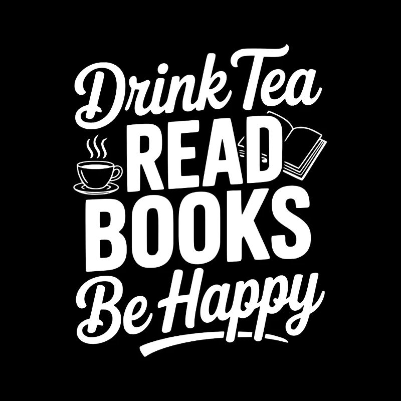 Tee trinken, Bücher lesen, glücklich sein.