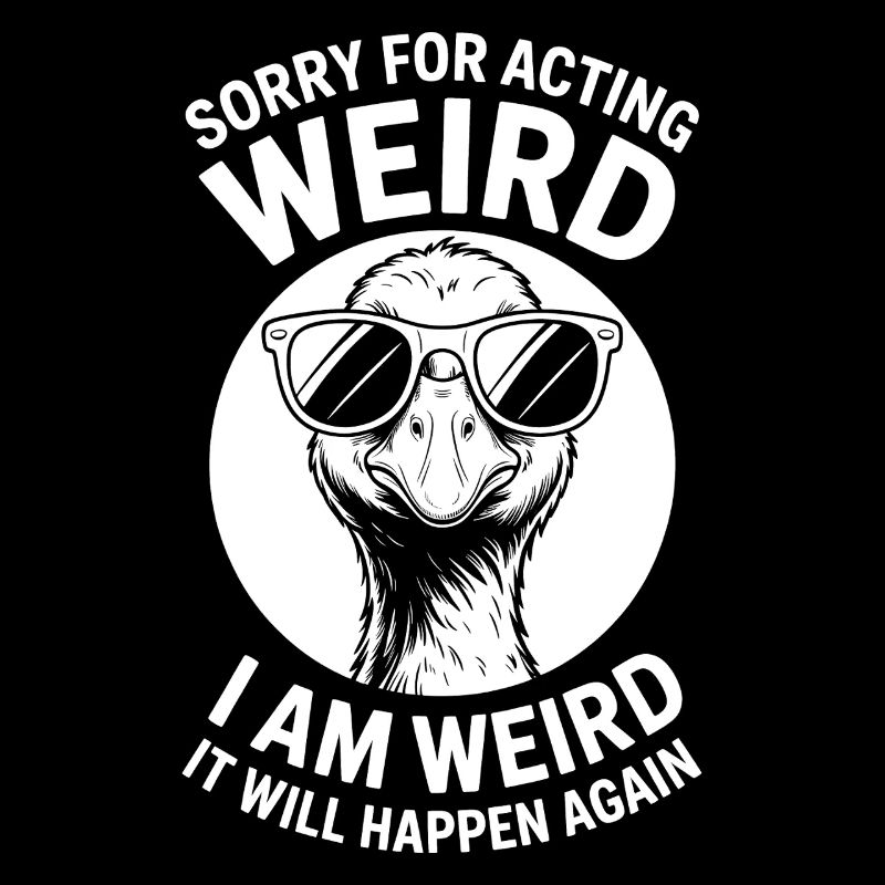 Weird Sprüche Witz Lustiges Seltsam Weird Geschenk