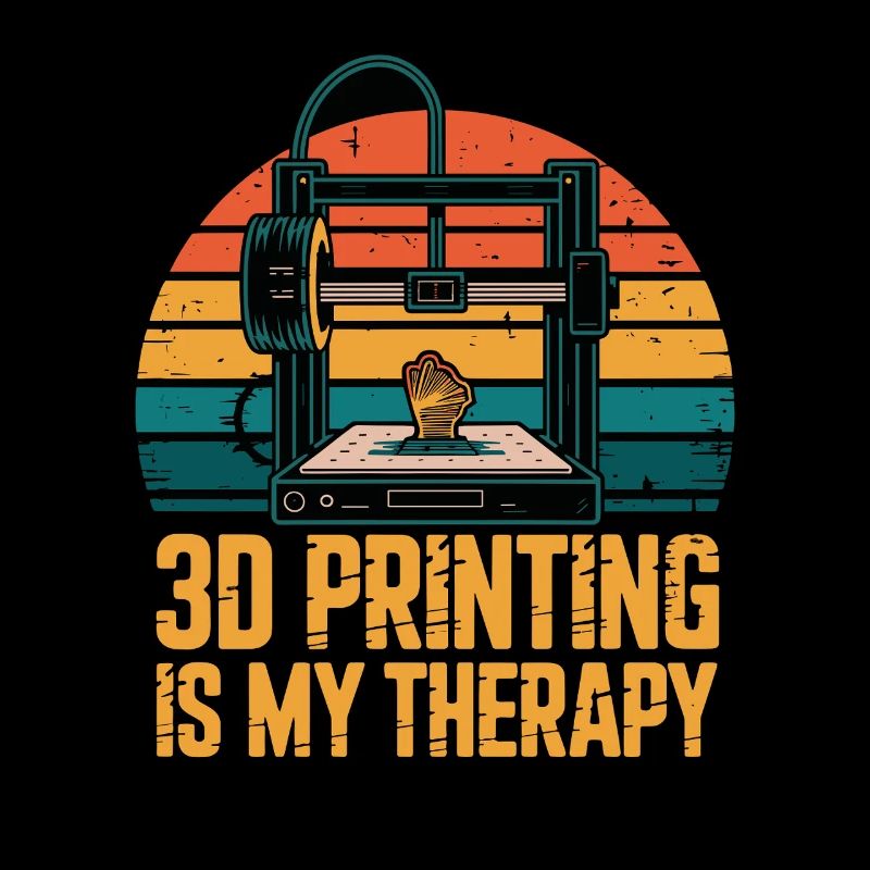  3D Printing Is My Therapy Retro 3D Drucker Maker