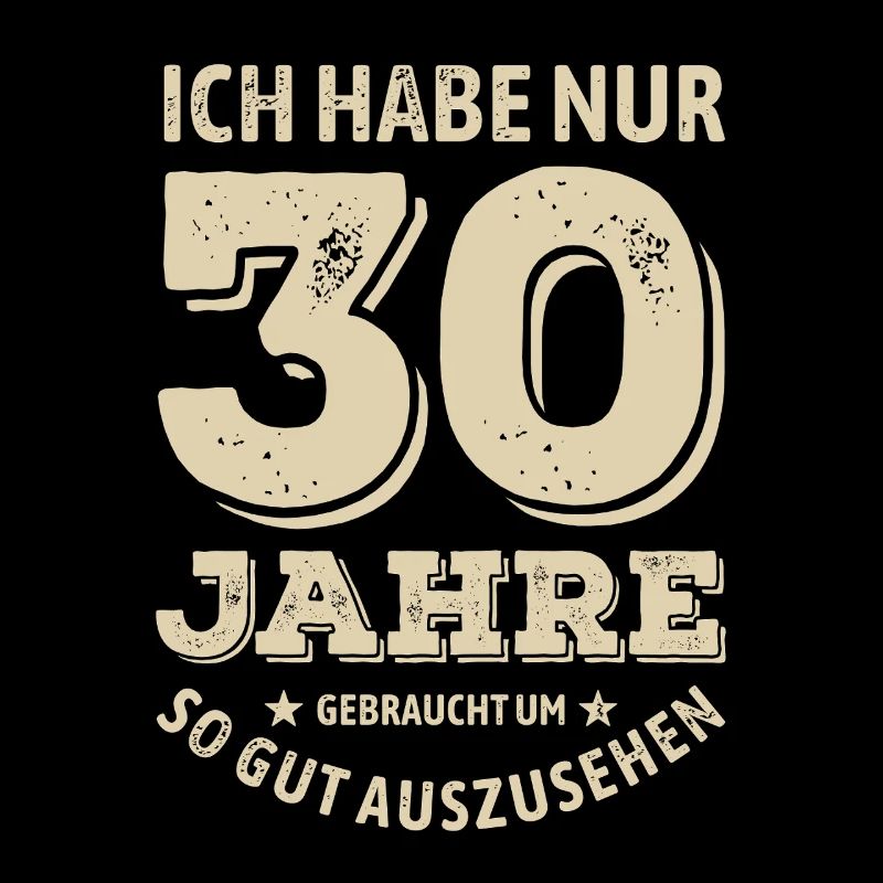 30 ans - bonne mine | Cadeau d’anniversaire