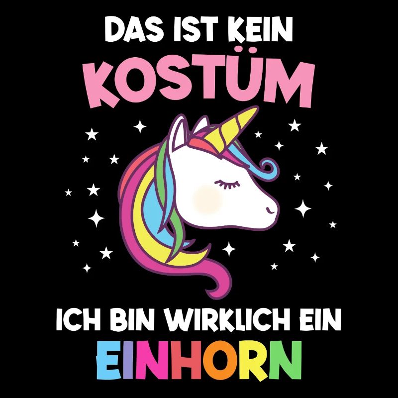Das Ist Kein Kostüm Ich Bin Wirklich Ein Einhorn