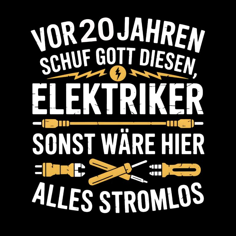 Elektroniker 20 Geburtstag Strom Elektriker