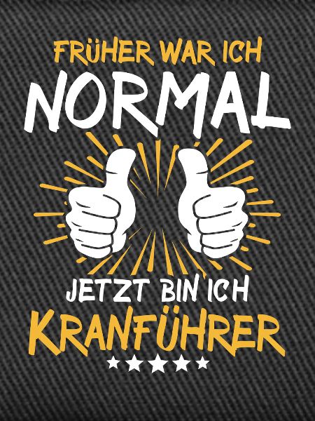 Crane operator Spruch