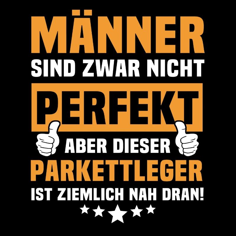 Lustige Parkettleger Sprüche