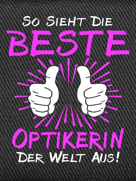 Optikerin Sprüche