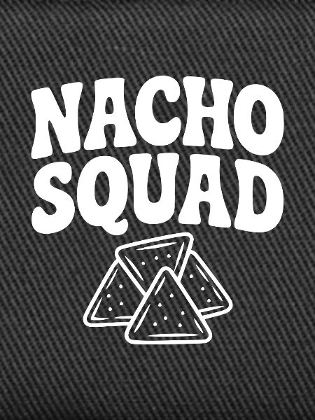 Nacho Squad