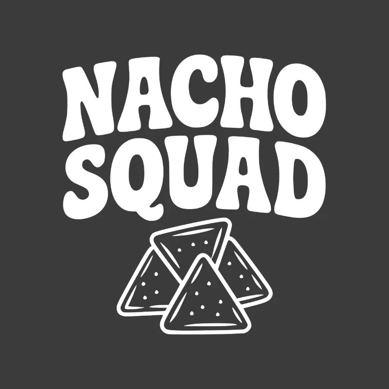 Nacho Squad