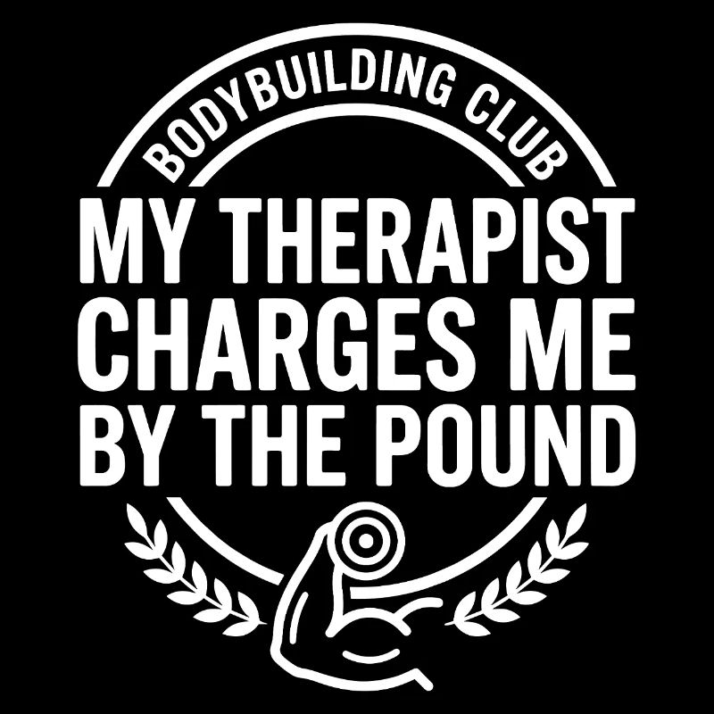 My Therapist Pound Price Saying