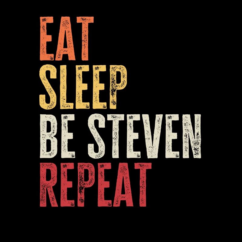 Eat Sleep Be Steven Repeat Retro Name