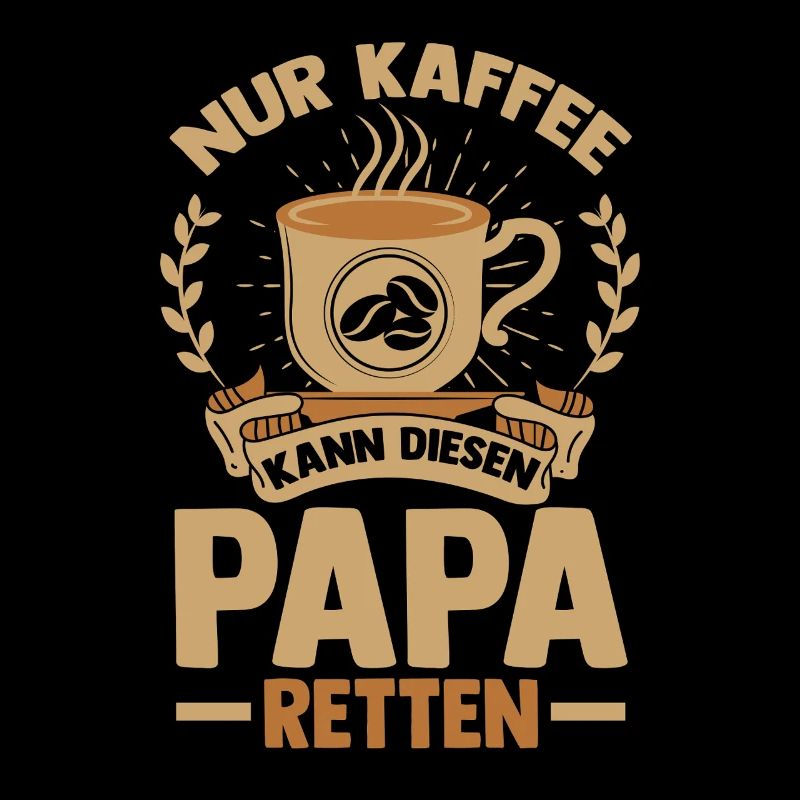 Coffee Father Father's Day Dad