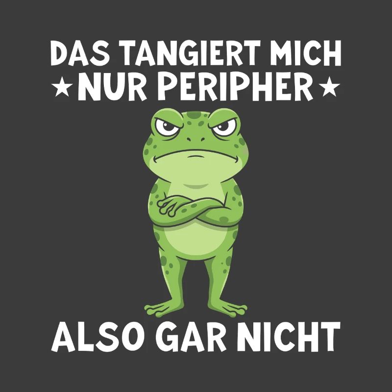 That only affects me peripherally Funny saying