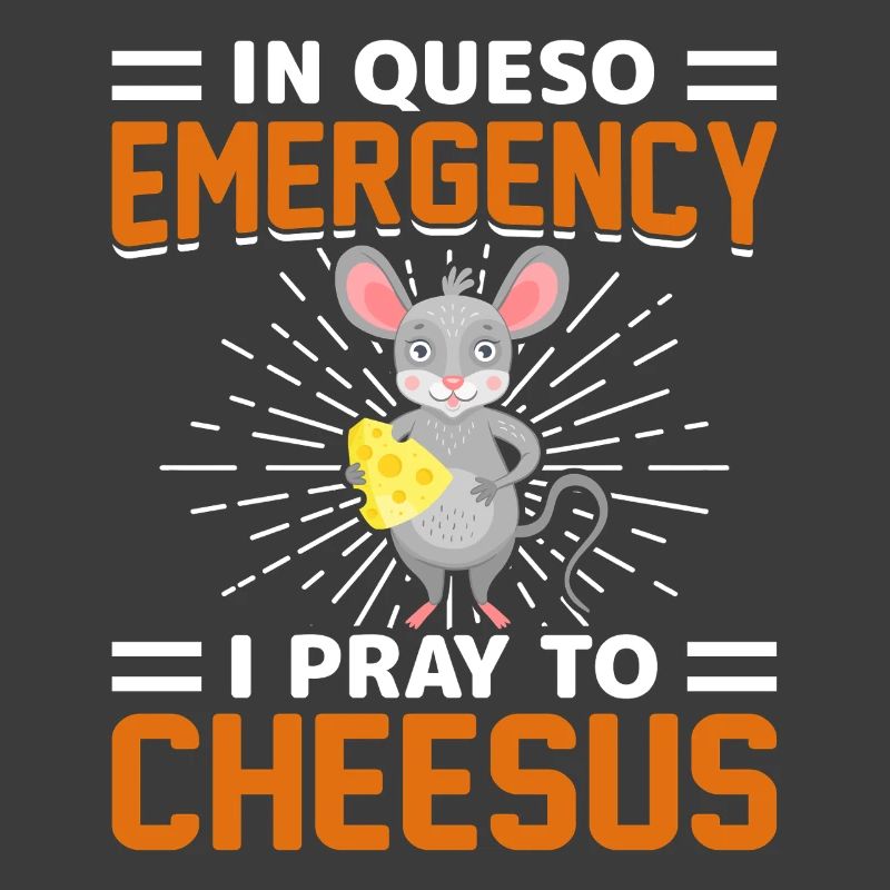 Dans Queso Emergency, je prie Cheesus Mouse Graphic