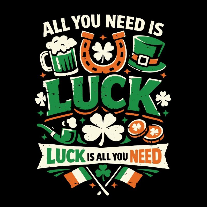 St Patrick's Day | All You Need Is Luck