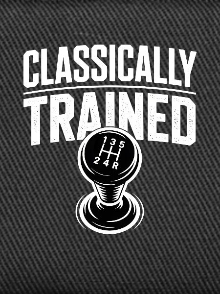 Classically Trained Auto Schaltgetriebe