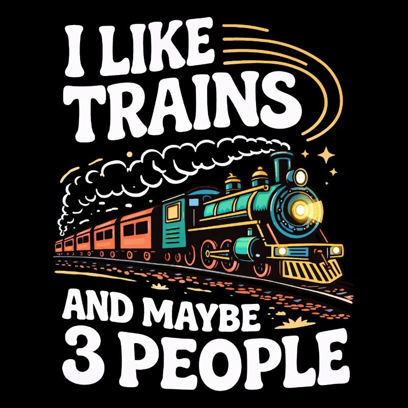 I like trains and maybe 3 people