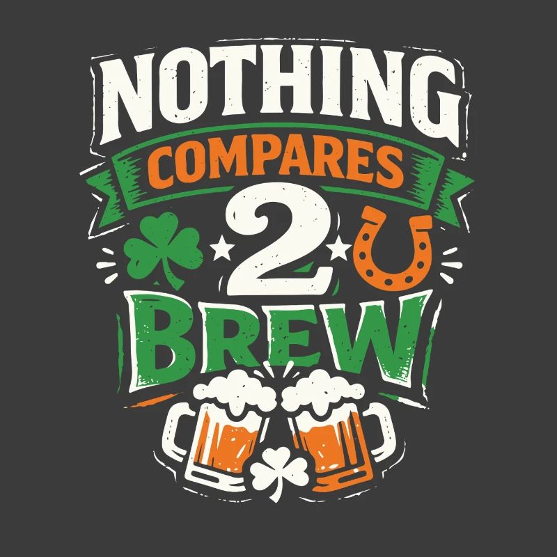 Nothing Compares 2 Brew | St Patrick'''S Day