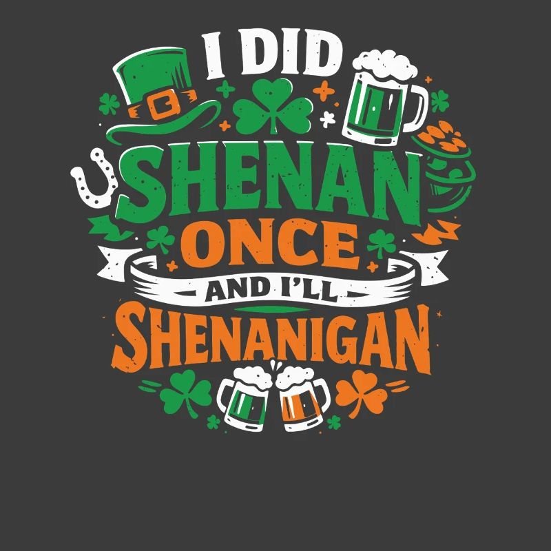 Ready vor Shenanigans | St. Patrick's Day