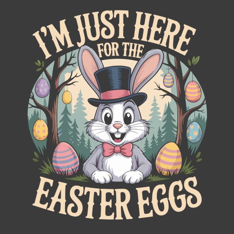 Easter Bunny T-Shirt I'm Just Here For The Easter Egg