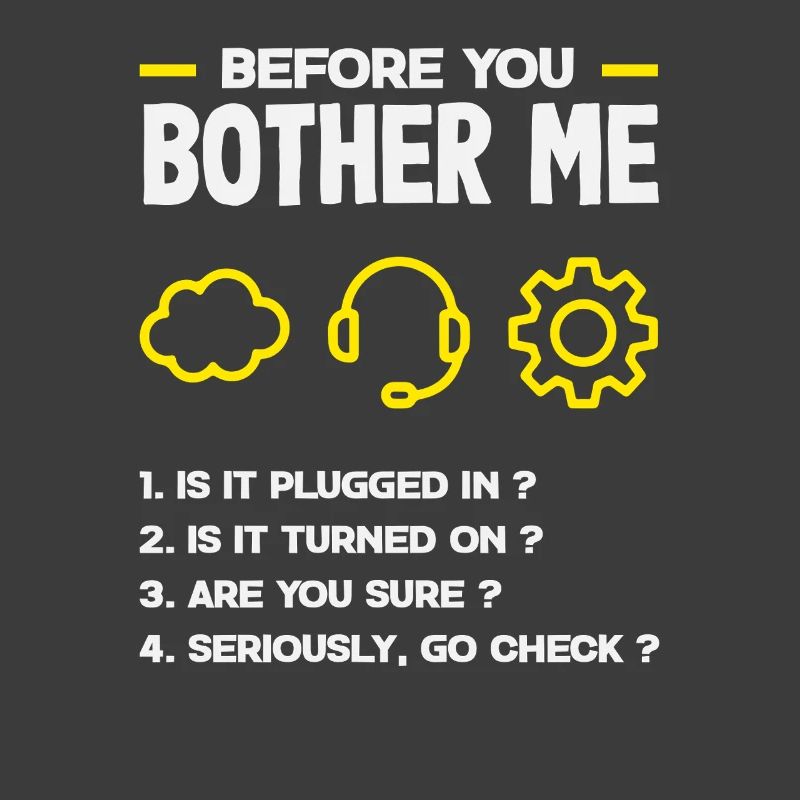 Before You Bother Me Tech Support List IT