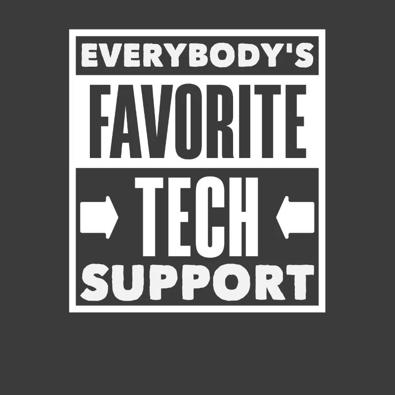 Jedermanns Lieblings Tech Support IT Admin