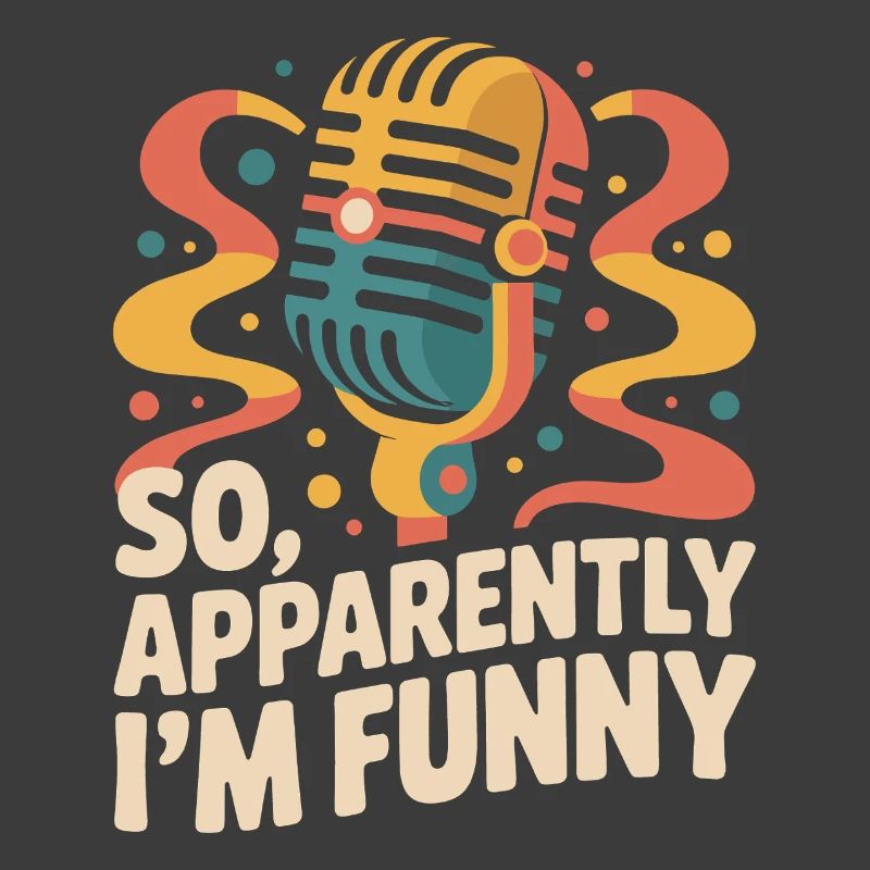 So, apparently I'm funny