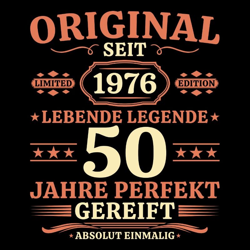 Original 1976 – Lebende Legende 50. Geburtstag