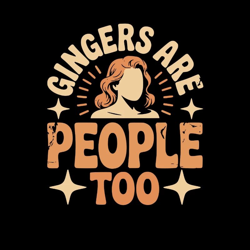 Gingers Are People Too