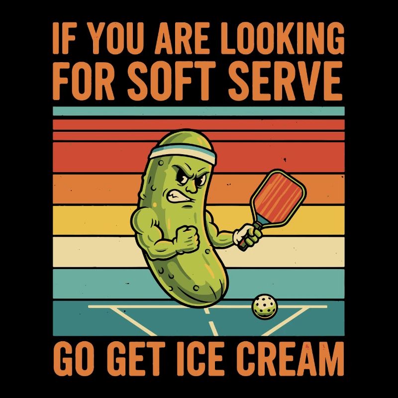 Pickleball Funny Player Soft Serve Go Get Icecreme